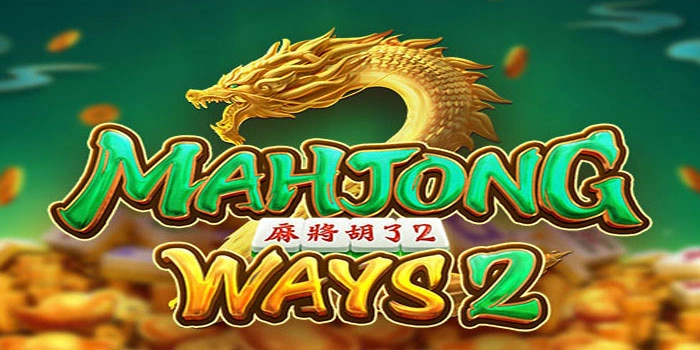 Strategi Simpel Menang Slot Mahjong Ways 2 Tanpa Modal Besar