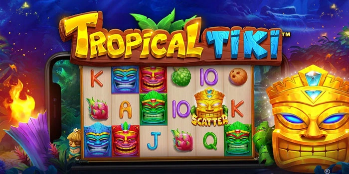 Bocoran Pola Slot Tropical Tiki Yang Sedang Viral
