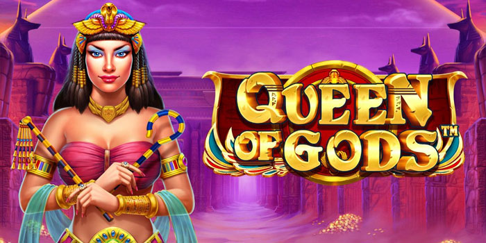 Tutorial Lengkap Dapat Jackpot di Slot Queen of Gods