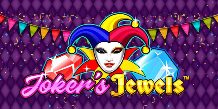 Trik Jitu Mengenali Pola Kemenangan Di Slot Joker's Jewels